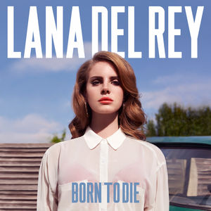 ͢LP쥳ɡLana Del Rey / Born To Die(ʡǥ롦쥤)