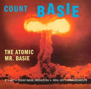 【輸入盤LPレコード】Count Basie / Atomic Mr Basie (Limited Edition) (180 Gram Vinyl)(カウント・ベイシー)