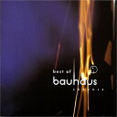 yALPR[hzBauhaus / Crackle: Best Of Bauhaus