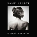 【輸入盤LPレコード】Band Aparte / Memory On Trial