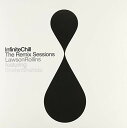 【輸入盤LPレコード】Lawson Rollins / Infinite Chill (The Remix Sessions)