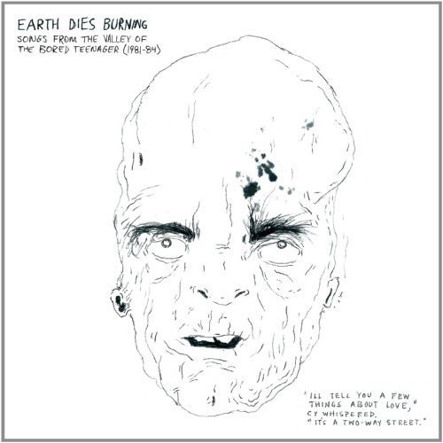 ͢LP쥳ɡۡڿʡEarth Dies Burning / Songs From The Valley Of Bored Teenager (1981-84)