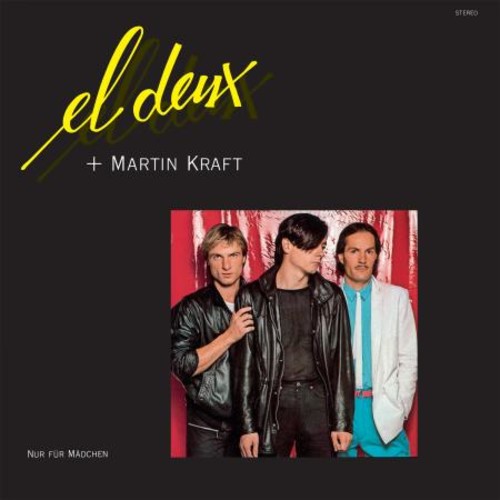 【輸入盤LPレコード】【新品】El Deux + Martin Kraft / Nur Fur Madchen【LP2018/9/14発売】