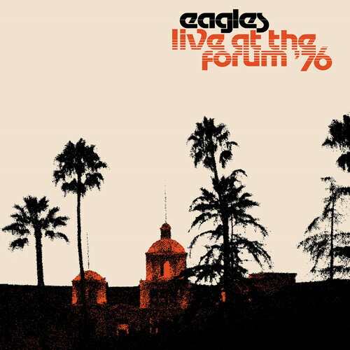 【輸入盤LPレコード】Eagles / Live At The Forum 76 180gram Vinyl 【LP2021/11/12発売】 イーグルス 