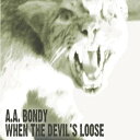 【輸入盤LPレコード】【新品】A.A. Bondy / When The Devil's Loose