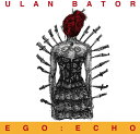 【輸入盤LPレコード】【新品】Ulan Bator / Ego: Echo (リマスター盤)【LP2021/7/16発売】