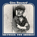 【輸入盤LPレコード】【新品】Glen Hansard / Between Two Shores (Digital Download Card)【LP2018/...