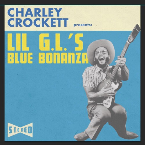 【輸入盤LPレコード】【新品】Charley Crockett / Lil G.L.'s Blue Bonanza【LP2018/12/14発売】 【輸入盤LPレコード】【新品】Charley Crockett / Lil G.L.'s Blue Bonanza【LP2018/12/14発売】