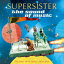 ͢LP쥳ɡSupersister Supersister / Sound Of Music: The First 50 Years: 1970-2020LP2021/6/12ȯ