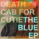 【輸入盤LPレコード】【新品】Death Cab For Cutie / Blue (EP) (180gram Vinyl) (Digital Download...