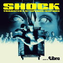 【輸入盤LPレコード】【新品】Libra (Soundtrack) / Shock (Colored Vinyl) (Clear Vinyl) (140gram...