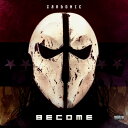 【輸入盤LPレコード】Zardonic / Become【LP2018/9/28発売】