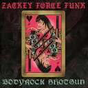 【輸入盤LPレコード】Zackey Force Funk / Bodyrock Shotgun【LP2018/8/3発売】