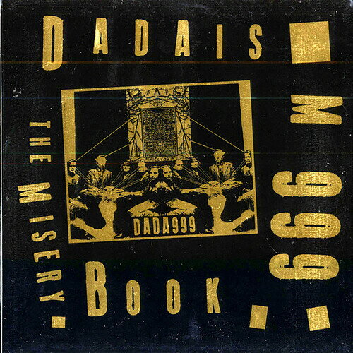 【輸入盤LPレコード】【新品】Dadaism 999 / Misery Book (Gold)【LP2021/1/15発売】