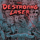 【輸入盤LPレコード】Destroying Laser / Weird Like You【LP2018/3/9発売】