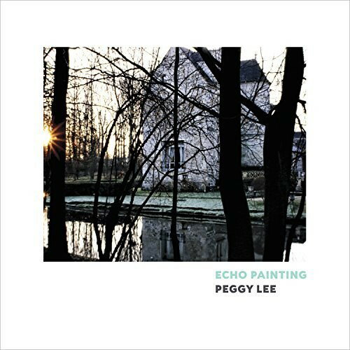 【輸入盤LPレコード】Peggy Lee / Echo Painting【LP2018/5/18発売】(ペギーリー)