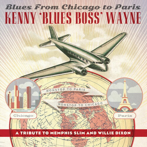 【輸入盤LPレコード】Kenny Wayne / Blues From Chicago To Paris【LP2022/3/4発売】