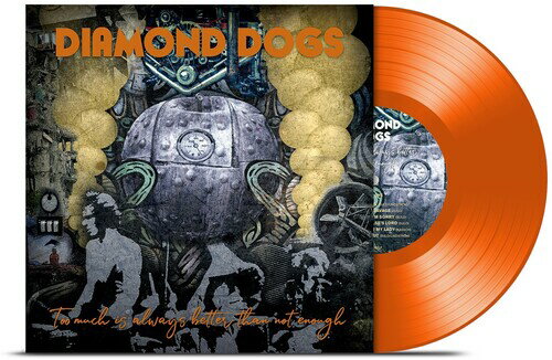 【輸入盤LPレコード】Diamond Dogs / Too Much Is Always Better Than Not Enough (Orange)【LP2020/9/25発売】