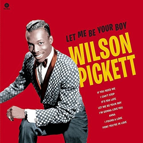 ͢LP쥳ɡWilson Pickett / Let Me Be Your Boy: Early Years 1959-1962 (180gram Vinyl)LP2018/2/23ȯ(륽ԥå)
