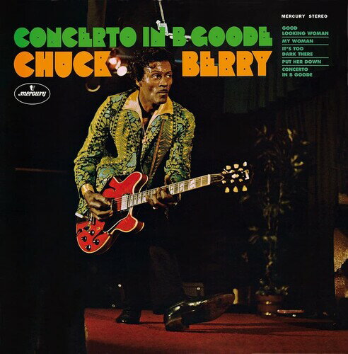 【輸入盤LPレコード】Chuck Berry / Concerto In B Goode【LP2022/3/11発売】(チャックベリー)