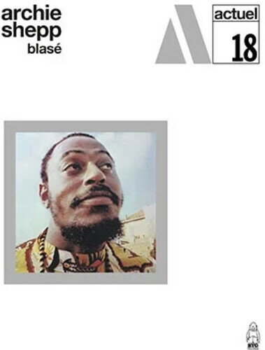 Archie Shepp / Blase(アーチー・シェップ)