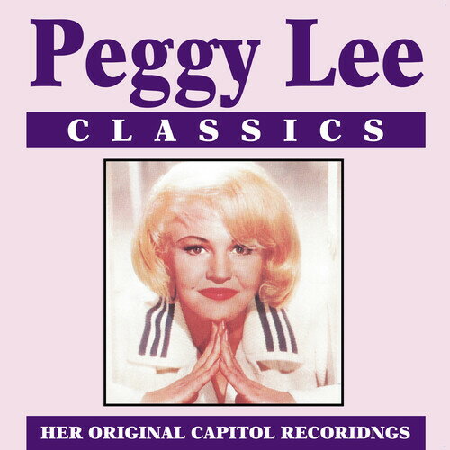 【輸入盤LPレコード】Peggy Lee / Classics【LP2023/2/3発売】(ペギーリー)