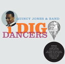 【輸入盤LPレコード】【新品】Quincy Jones / I Dig Dancers【LP2022/3/4発売】(クインシージョーンズ)