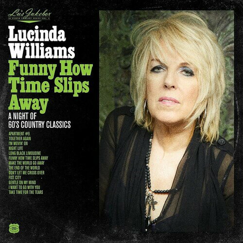 【輸入盤LPレコード】Lucinda Williams / Lu's Jukebox Vol. 4: Funny How Time Slips Away【LP2021/10/15発売】(ルシンダウィリアムス)
