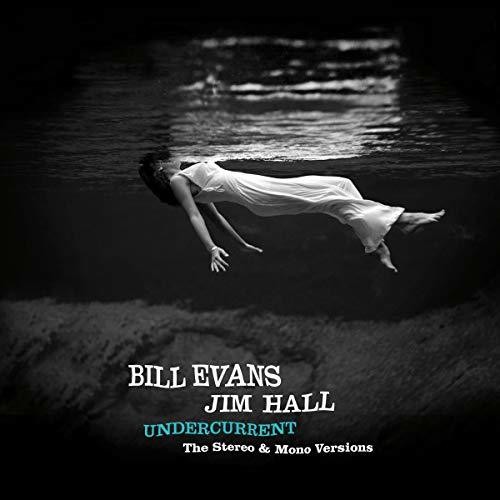 【輸入盤LPレコード】Bill Evans/Jim Hall / Undercurrent: Original Stereo & Mono Versions【LP2018/11/23発売】(ビルエウ゛ァンス&..