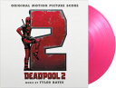 【輸入盤LPレコード】【新品】Tyler Bates (Soundtrack) / Deadpool 2 (Colored Vinyl) (Limited Ed...