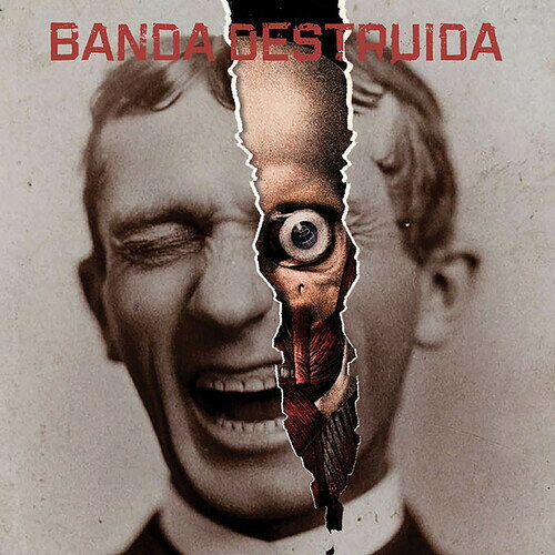 Banda Destruida / Banda Destruida
