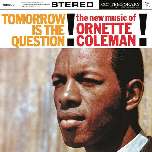 【輸入盤LPレコード】Ornette Coleman / Tomorrow Is The Question (Contemporary Records)【LP2023/8/18発売】(オーネット・コールマン)