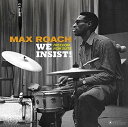 【輸入盤LPレコード】【新品】Max Roach / We Insist: Freedom Now Suite (Bonus Track) (Gatefold LP Jacket)【LP2018/6/1発売】(マックスローチ)