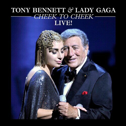 【輸入盤LPレコード】Tony Bennett/Lady Gaga / Cheek To Cheek: Live (180gram Vinyl)【LP2022/12/9発売】(トニーベネット&レディガガ)