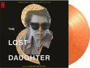 【輸入盤LPレコード】【新品】Soundtrack / Lost Daughter【LP2022/7/8発売】(サウンドトラック)