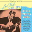 【輸入盤LPレコード】【新品】Les Paul & His Trio / After You've Gone【LP2018/11/9発売】(レスポール)