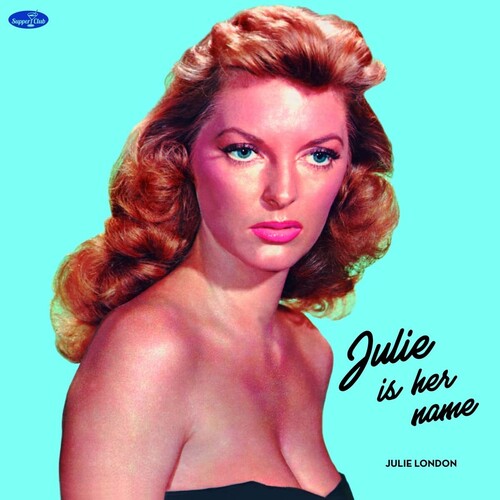 【輸入盤LPレコード】Julie London / Julie Is Her Name (Bonus Tracks) (Limited Edition) (180gram Vinyl)【LP2023/5/26発売】(ジュリー ロンドン)