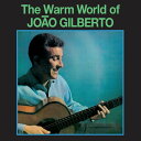 Joao Gilberto / Warm World Of Joao Gilberto (Bonus Tracks) (Colored Vinyl)(ジョアンジルベルト)