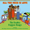 【輸入盤LPレコード】VA / All You Need Is Love: The Beatles Reggae【LP2022/7/1発売】