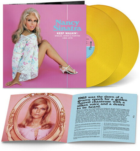 【輸入盤LPレコード】Nancy Sinatra / Keep Walkin': Singles, Demos & Rarities 1965-1978 (Colored Vinyl, Yellow, Gatefold LP Jacket)【LP2023/10/20発売】(ナンシー・シナトラ)