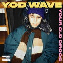 【輸入盤LPレコード】【新品】Your Old Droog / Yod Wave【LP2022/10/21発売】