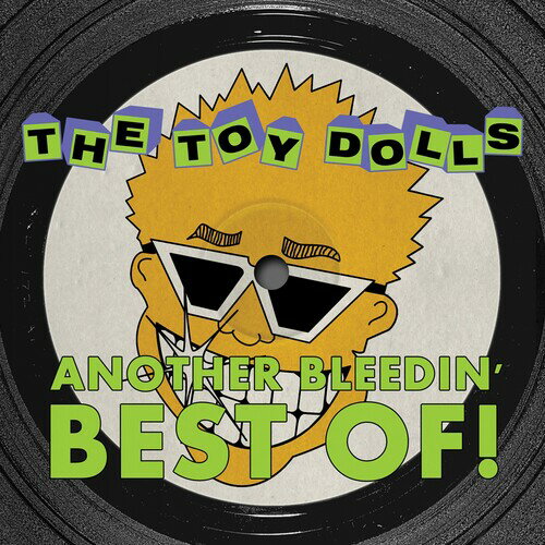 【輸入盤LPレコード】【新品】Toy Dolls / Another Bleedin' Best Of (Colored Vinyl) (Yellow)【LP2023/12/8発売】(トイ・ドールズ)
