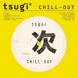 【輸入盤LPレコード】VA / Chill Out: Collection Tsugi【LP2022/10/21発売】