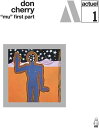 【輸入盤LPレコード】【新品】DON CHERRY / MU FIRST PART (180gram Vinyl)【LP2024/07/19発売】(ドン・チェリ...