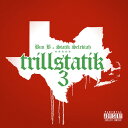 【輸入盤LPレコード】【新品】BUN B & STATIK SELEKTAH / TRILLSTATIK 3【LP2024/07/26発売】