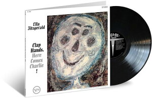 【輸入盤LPレコード】Ella Fitzgerald / Clap Hands Here Comes Charlie (Verve Acoustic)【LP2024/3/29発売】(エラ・フィッツジェラルド)