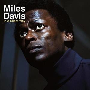 【輸入盤LPレコード】Miles Davis / In A Silent Way (UK盤)(マイルス・デイウ゛ィス) 1