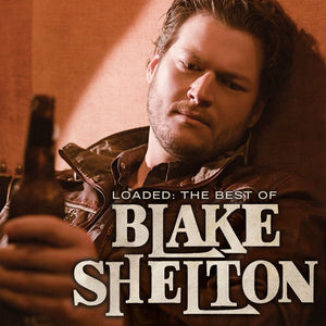 【輸入盤LPレコード】Blake Shelton / Loaded: The Best Of Blake Shelton(ブレイク・シェルトン)