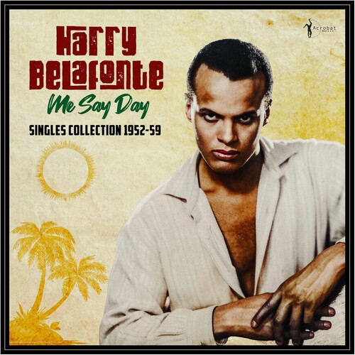 Artist Name: D - 【輸入盤LPレコード】【新品】HARRY BELAFONTE / ME SAY DAY: SINGLES COLLECTION 1952-59【LP2025/5/2発売】