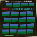 【輸入盤LPレコード】【新品】Emapea / Seeds Roots & Fruits【LP2023/12/1発売】